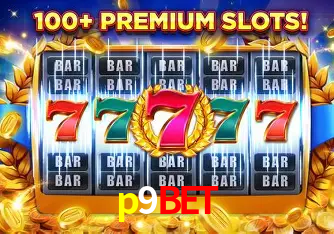 Descubra o Mundo do Cassino Online com p9bet